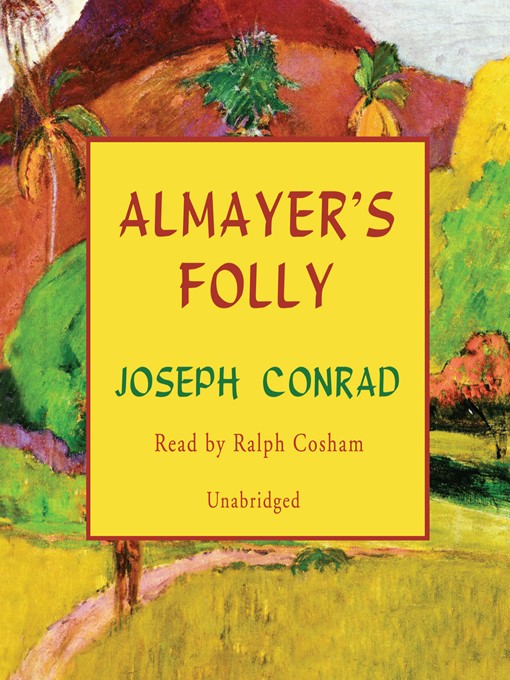 Title details for Almayer's Folly by Joseph Conrad - Available